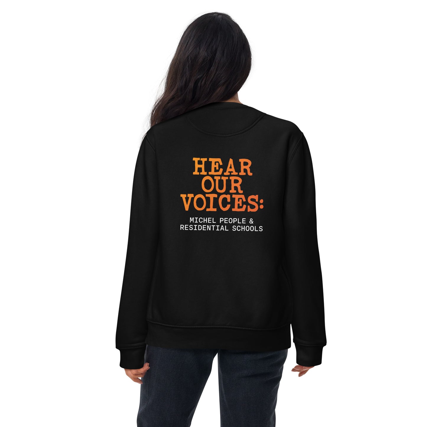 HEAR OUR VOICES Sweatshirt (black: front & back logos)